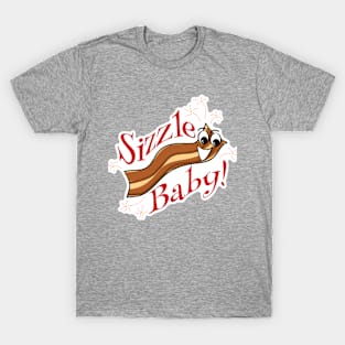 Sizzle Baby T-Shirt